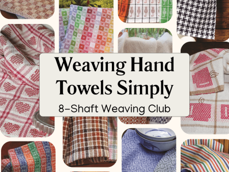 Weaving Hand Towels Simply Kit-of-the-Month Club for 8-Shaft Weaving For Discount