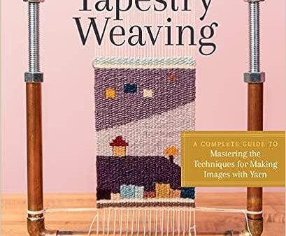 The Art of Tapestry Weaving on Sale