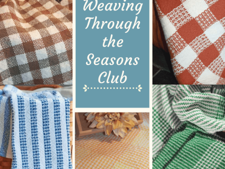 Weaving Through the Seasons Towel Kit Club ~ Rigid Heddle Weaving on Sale