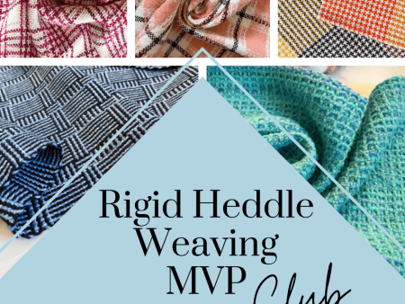 Rigid Heddle Weaving MVP Club Online Hot Sale